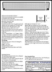 This link will take you to JR Metal Frames PDF about Flush Polystyrene Insulated Core Doors.